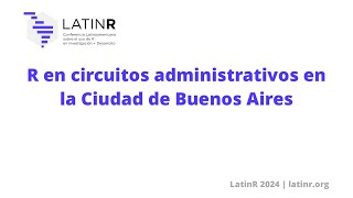 R en circuitos administrativos en la Ciudad de Buenos Aires [upl. by Chad817]