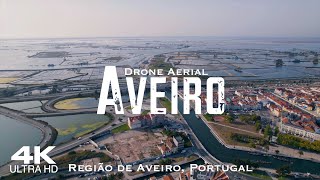 AVEIRO 🇵🇹 Drone Aerial 4K  PORTUGAL Região de Aveiro 2023 [upl. by Tyika]