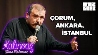 Çorum Ankara İstanbul  Tuna Kalınsaz  TuzBiber StandUp [upl. by Hegyera]