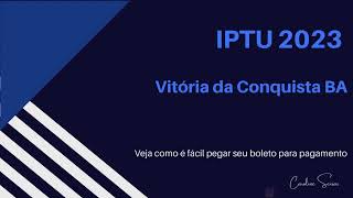 IPTU Boleto 2023  Vitória da Conquista BA [upl. by Sachsse237]