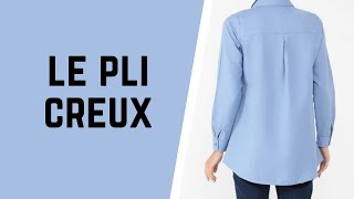 PLI CREUX SUR LE DOS DUNE CHEMISE [upl. by Desta]