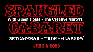 Spangled Cabaret  June 2023 [upl. by Emarej]