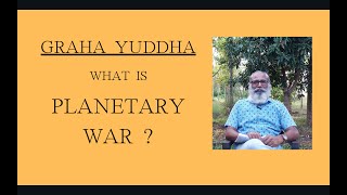 Class  401  Graha Yuddha  Planetary War  Definitions [upl. by Trah975]