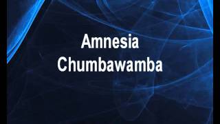 Amnesia  Chumbawamba Karaoke tip [upl. by Gnilrits]