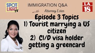 IQA with Attorney Estee Ep 3Tourist marrying a US Citizen amp C1D visa holder getting a greencard [upl. by Louie]