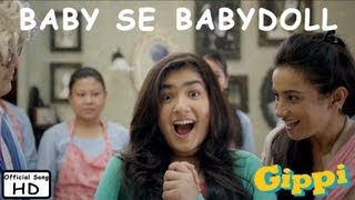 Baby Se Babydoll  Full Song  Gippi [upl. by Izy779]