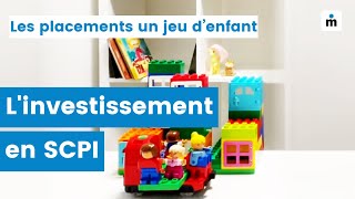 Les placements un jeu denfant  Linvestissement en SCPI [upl. by Nuahsed]