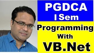 PGDCA  VB Net Video  Programming With Visual BasicNet  VBNet in Hindi Learn VB Net Programming [upl. by Elcin]