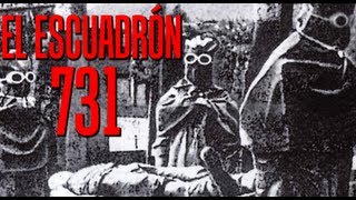 Atrocidades de la Ciencia El Escuadrón 731 [upl. by Onairot]