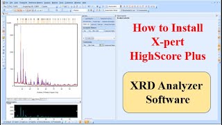 How to Install XPert High Score Plus  XPert High Score Software  XRD Data Analyzer [upl. by Bullard555]