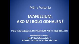 Mária Valtorta kap61224  EVANJELIUM AKO MI BOLO ODHALENÉ [upl. by Nnylrats]