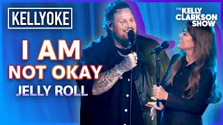 I Am Not Okay Jelly Roll amp Kelly Clarkson Duet  Kellyoke [upl. by Sorvats]