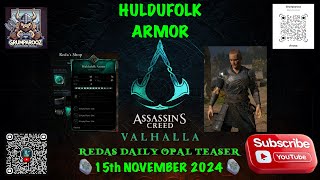 REDAS DAILY OPAL TEASER HULDUFOLK ARMOR 151124 ACV [upl. by Aedni]