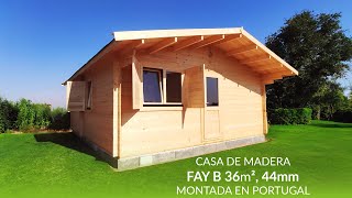 Casa de madera FAY B 36m² 44mm montada en PORTUGAL [upl. by Malorie]