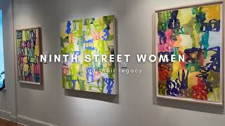 Ninth Street Women and Their Legacy  On View at Somerville Manning Gallery [upl. by Sturdivant]