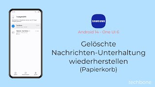 Gelöschte NachrichtenUnterhaltung aus Papierkorb wiederherstellen  Samsung Android 14  One UI 6 [upl. by Scrivings]