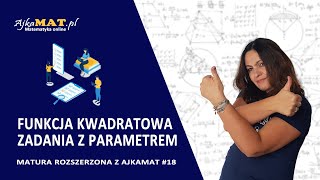 Funkcja kwadratowa  zadania z parametrem [upl. by Nahraf157]