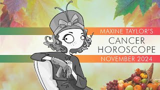 Cancerians November 2024 Astrology Horoscope Forecast [upl. by Lanod]