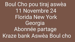 Boul Cho pou tiraj Soir kraze bank 11 Novembre 24 [upl. by Yelrahc114]