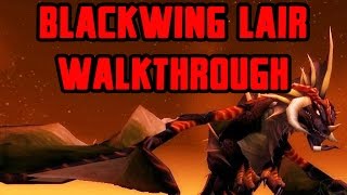 Blackwing Lair WalkthroughCommentary [upl. by Tallula]