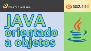 Java Orientado a Objetos  Webinar DesarrolloWebcom  EscuelaIT [upl. by Mellar]