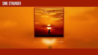 Simi  Stranger Official Audio [upl. by Lorens903]