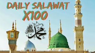 Beautiful Salawat To The Prophet ﷺ One Hundred 100 Times [upl. by Alenairam]