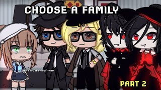 CHOOSE A FAMILY but GLMM  Part 2 krenzoolo xd [upl. by Salinas]