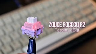 Zouce Rococo R2 Switch Sound Test [upl. by Anohr]