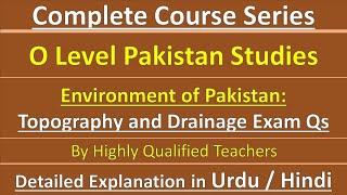 Cambridge O Level Environment of Pakistan 2059  Topography of Pakistan Exam Qs In URDU  HINDI [upl. by Kegan]