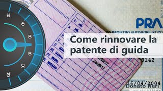 Come rinnovare la patente di guida in modo semplice e veloce guida completa [upl. by Hteik]