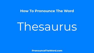 How To Say Thesaurus  Pronounce Thesaurus Like Native English Speakers  Pronounce The Word [upl. by Jenda]