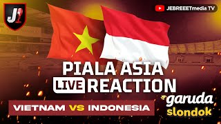 🔴VIETNAM VS INDONESIA  PIALA ASIA LIVE REACTION  EPS 52 [upl. by Farlie]