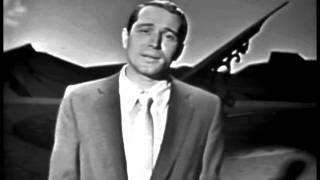 Perry Como Live  Till the End of Time  1956 [upl. by Nance134]