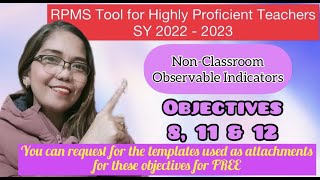 RPMS Tool for Highly Proficient Teachers SY 2223  OBJECTIVES 811 amp 12  Pano magka highest score [upl. by Halette]