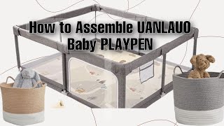 How to Assemble UANLAUO Baby Playpen easy steps [upl. by Hetti]