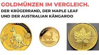 Goldmünzen im Vergleich der Krügerrand der Maple Leaf und der Australian Kängaroo [upl. by Genevra]