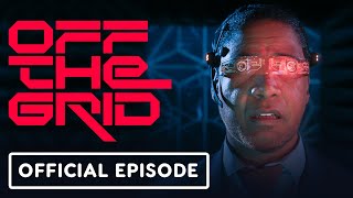 Off The Grid Official Cinematic Episode Directed by Neill Blomkamp [upl. by Gabi]