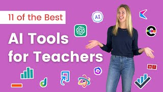 11 of the Best AI Tools for Teachers [upl. by Semadar195]