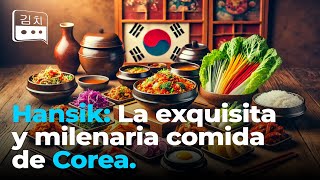 Documental Hansik la Gastronomía de Corea del Sur 🍲 La Esencia de la Identidad Coreana [upl. by Fabi]