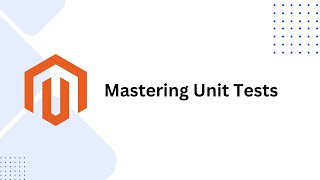 Mastering Magento 2 Unit Testing Start Writing More Unit Tests Today [upl. by Kilah]