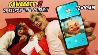 GAWAT‼️ KITA DI TELPON UPIN IPIN SAMPAI PANIK‼️😭 [upl. by Iives]