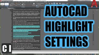 AutoCAD Selection Highlighting Objects Text Selections  Highlight Settings Colors and Tips [upl. by Catto]