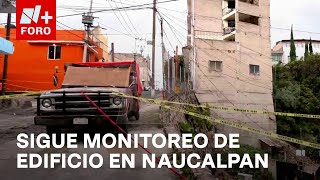 Edificio en Naucalpan Alto riesgo de colapso autoridades lo mantienen en resguardo  Las Noticias [upl. by Ulric554]