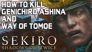 SEKIRO BOSS GUIDES  How To Easily Kill Genichiro AshinaWay Of Tomoe [upl. by Aysan]