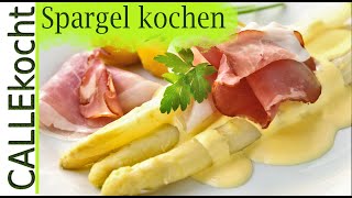 Spargel kochen Einfach lecker und traditionell Das Rezept [upl. by Yellas]