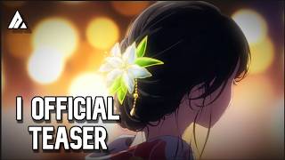 The Fragrant Flower Blooms With Dignity Teaser [upl. by Araj]