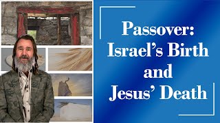 Understanding Passover [upl. by Siramay]