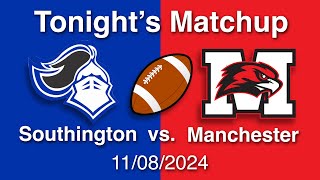 Southington vs Manchester 1182024 [upl. by Aehsat507]