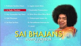 Sai Bhajans Jukebox 02  Best Sathya Sai Baba Bhajans  Top 10 Sai Bhajan [upl. by Dnomad]